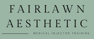 Fairlawn Aesthetic Medical Injector Training